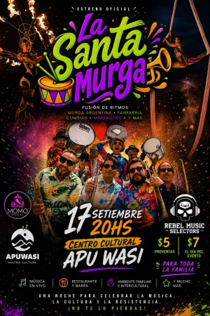 La Santa Murga - Estreno